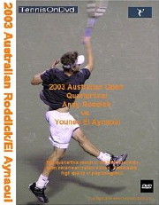 Australian Open 2003 Quarters: Roddick vs. El Aynaoui DVD