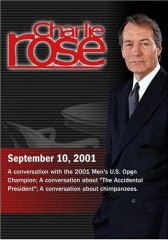 Charlie Rose with Lleyton Hewitt; David Kaplan; Jane Goodall (September 10, 2001) DVD