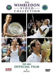 The Wimbledon Collection - The 2004 Official Film
